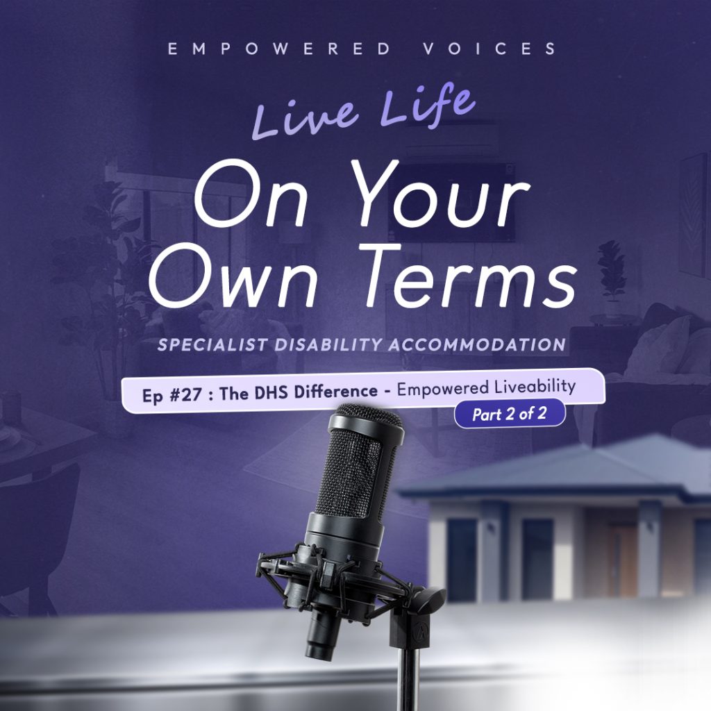 The DHS Difference: Empowered Liveability